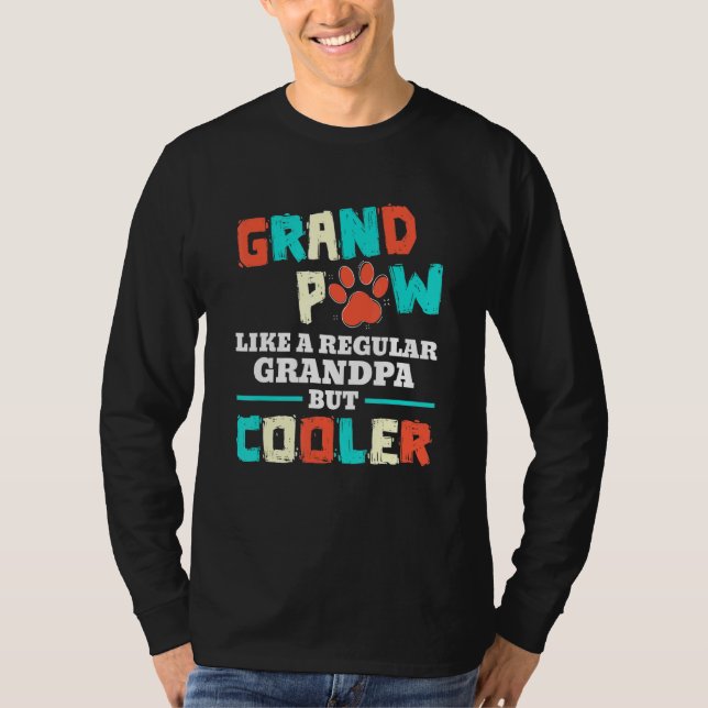 Camiseta Los Hombres Gran Paw Como Un Abuelo Regular Pero F (Anverso)