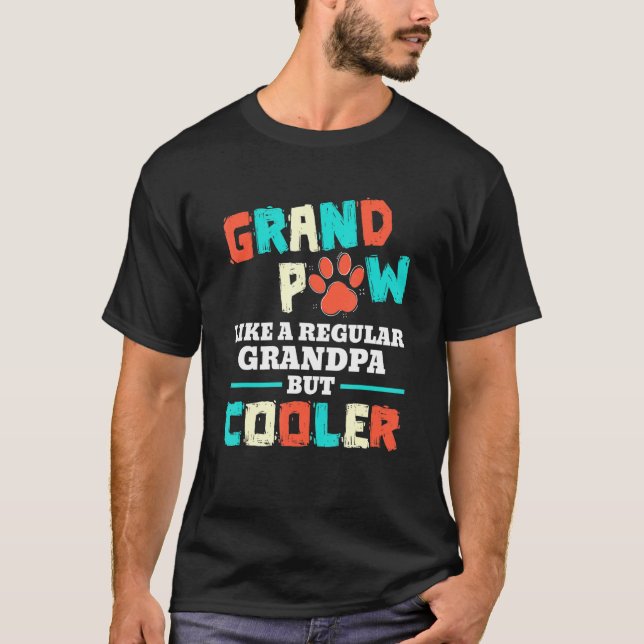 Camiseta Los Hombres Gran Paw Como Un Abuelo Regular Pero F (Anverso)