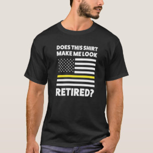 Camiseta Los Hombres Hacen Que Esto Me Haga Parecer Un Reti