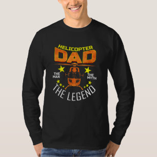 Camiseta Los Hombres Helicóptero Papá El Hombre El Mito La 