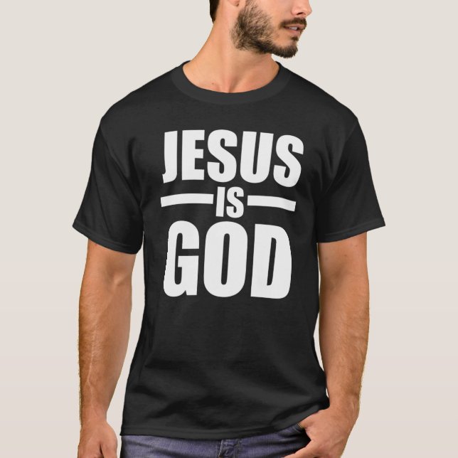 Camiseta Los hombres Jesús es Dios T- (Anverso)