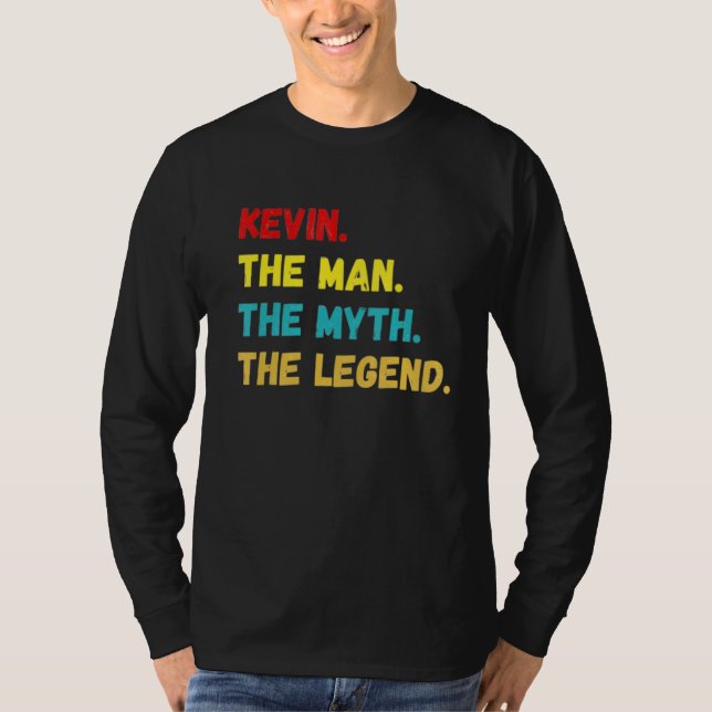 Camiseta Los Hombres Kevin El Hombre El Mito La Leyenda (Anverso)