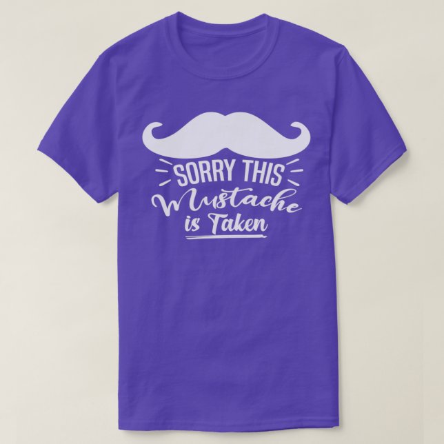 Camiseta Los Hombres Lamentan Que Este Mustache Se Haya Tom (Diseño del anverso)