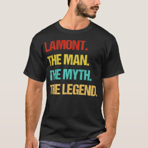 Camiseta Los Hombres Lamont El Hombre El Mito La Leyenda