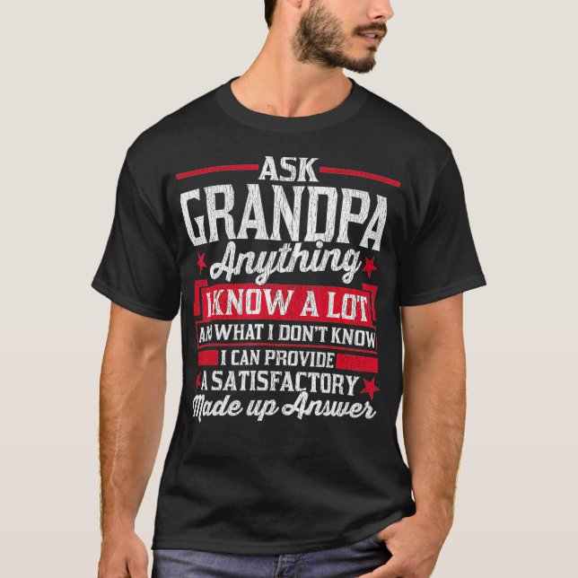 Camiseta Los hombres le preguntan al abuelo cualquier cosa  (Anverso)