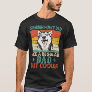 Camiseta Los Hombres Los Huskies Siberianos Son Mis Mejores