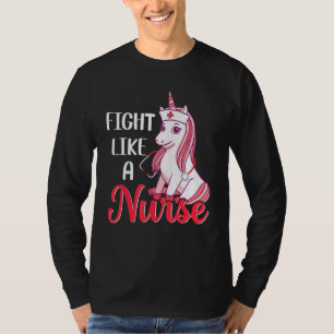 Camiseta Los Hombres Luchan Como Una Enfermera Unicornio