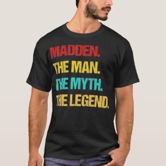 Camiseta Los hombres Madden el hombre el mito de la leyenda