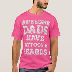 Camiseta Los Hombres Maravillosos Tienen Tatuajes Y Padres