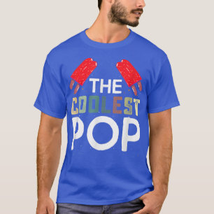 Camiseta Los hombres más fríos del Pop Funny Mejor Papá Que
