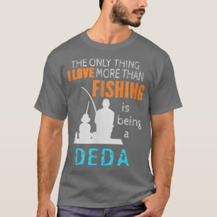 Camiseta Los hombres más que el amor por la pesca muertos e