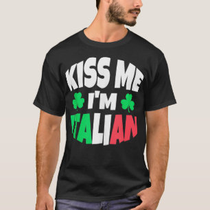 Camiseta Los Hombres Me Besan, Soy Italiano Día De Los Sta
