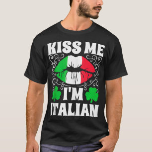 Camiseta Los Hombres Me Besan, Soy Italiano Día De Los Sta