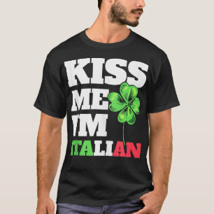 Camiseta Los Hombres Me Besan, Soy Italiano Día De Los Sta 