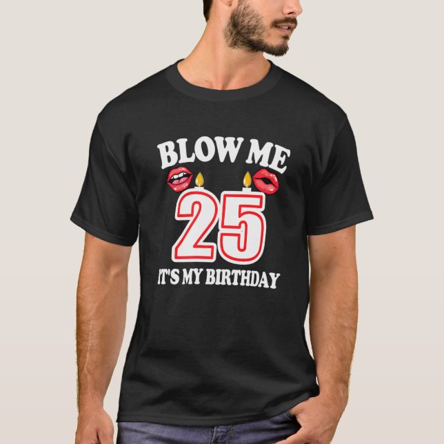 Camiseta Los hombres me soplan es mi Chiste de velas de cum (Anverso)