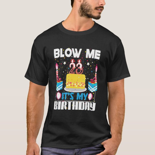 Camiseta Los hombres me soplan, tengo 23 años, mi regalo de (Anverso)