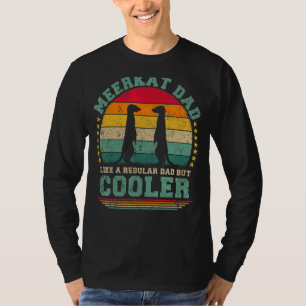 Camiseta Los Hombres Meerkat Papá Quieren Un Padre Regular 