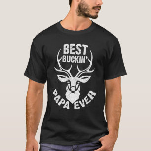 Camiseta Los hombres mejor buckin papá cazadores de ciervos