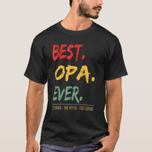 Camiseta Los Hombres Mejor Opa Siempre El Hombre El Mito De