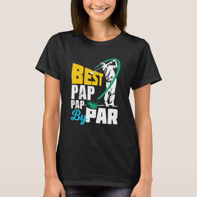 Camiseta Los Hombres Mejor Pap Pap By Par Para El Golf Juga (Anverso)