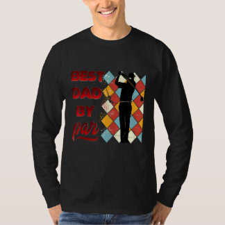 Camiseta Los Hombres Mejor Papá Por El Día De Los Padres Go
