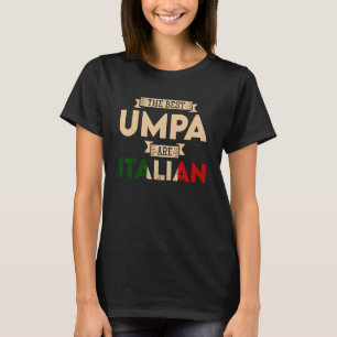 Camiseta Los Hombres Mejor Umpa Son Pata Italiano De Bander