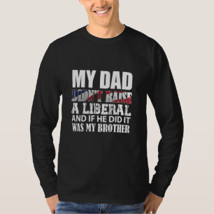 Camiseta Los Hombres, Mi Papá, No Se Levantó, Pero Si Lo Hi