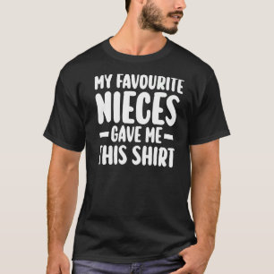 Camiseta Los hombres mis sobrinas favoritas me dieron estos