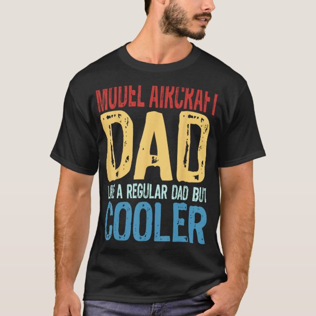 Camiseta Los hombres modelan aviones papá como papá normal  (Anverso)