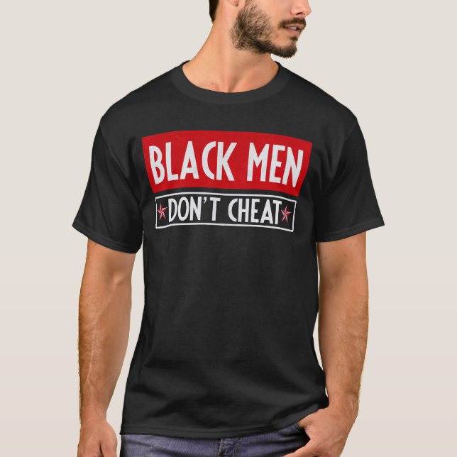 Camiseta Los hombres negros no engañan (Anverso)