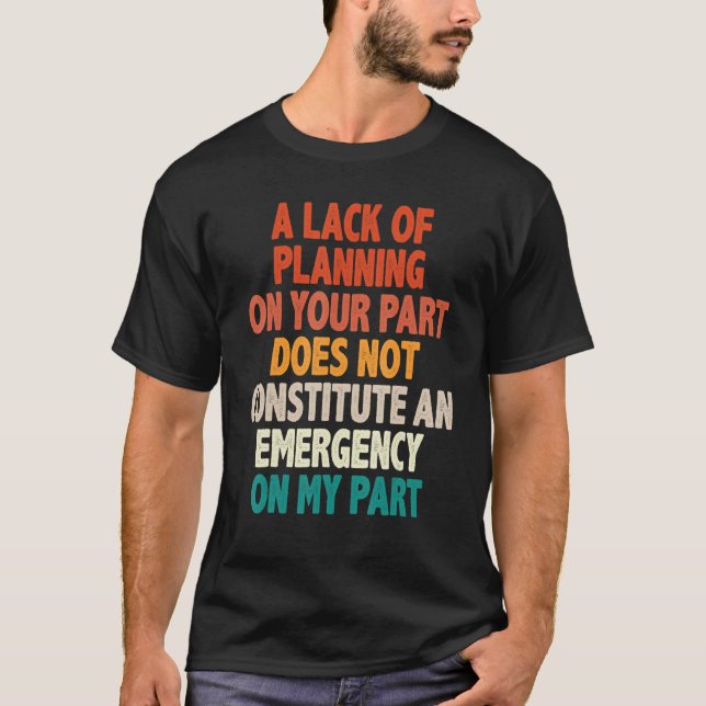 Camiseta Los hombres no constituyen un trabajador de emerge (Anverso)