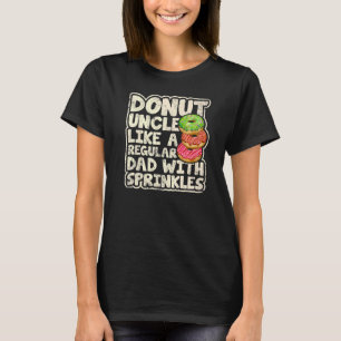 Camiseta Los Hombres No Dan Al Tío Como Un Padre Regular Se