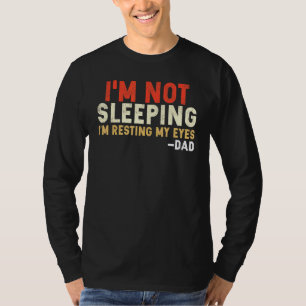Camiseta Los Hombres No Me Dormí, Solo Me Descansa De Los O