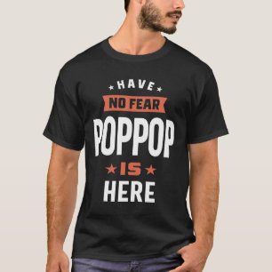 Camiseta Los hombres no tienen miedo de que el Pop esté aqu