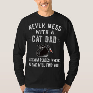 Camiseta Los Hombres Nunca Se Mueven Con Un Gato Padre Gato