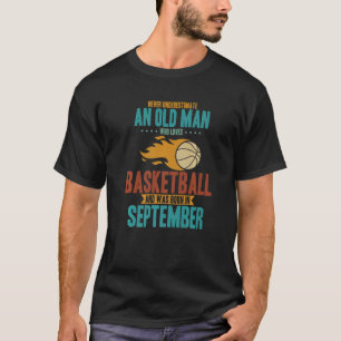 Camiseta Los hombres nunca subestiman a un anciano que ama