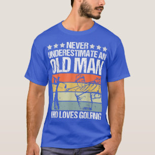 Camiseta Los hombres nunca subestiman a un anciano que ama