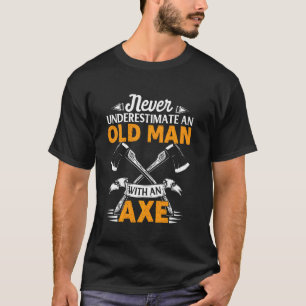 Camiseta Los Hombres Nunca Subestiman A Un Viejo Con Eca
