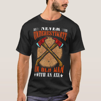 Camiseta Los Hombres Nunca Subestiman A Un Viejo Con Ex A