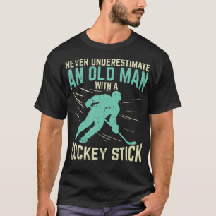 Camiseta Los Hombres Nunca Subestiman A Un Viejo Con Hockey
