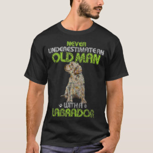 Camiseta Los Hombres Nunca Subestiman A Un Viejo Con Labrad