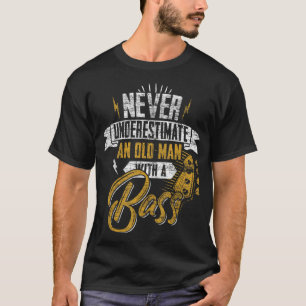 Camiseta Los Hombres Nunca Subestiman A Un Viejo Con Un Gu 