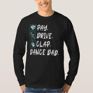 Camiseta Los hombres pagan a su padre bailando bailando