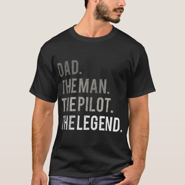 Camiseta Los Hombres Papá El Hombre El Piloto El Padre De L (Anverso)