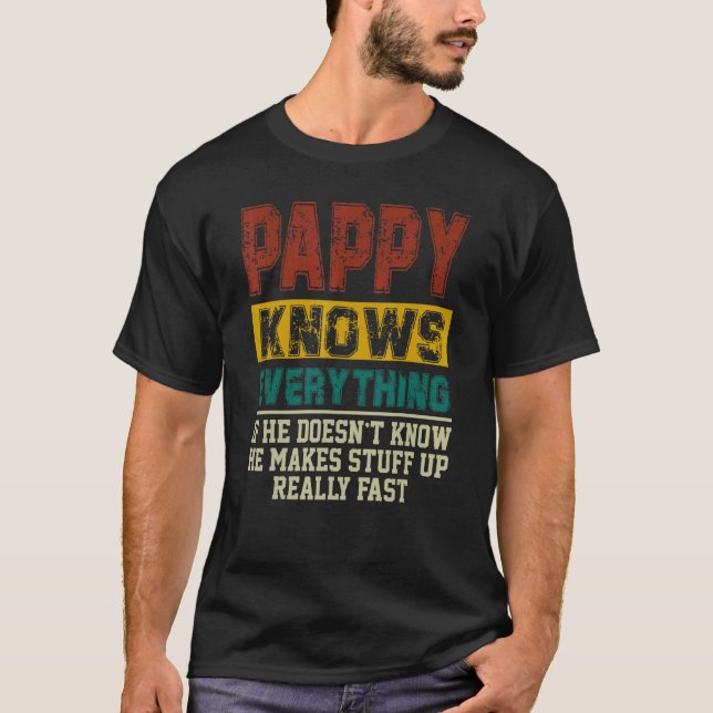 Camiseta Los Hombres Pappy saben todo lo que el papa papa v (Anverso)