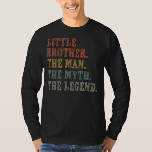 Camiseta Los Hombres Pequeños Hermano El Hombre El Mito La 