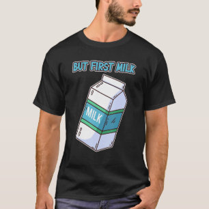 Camiseta Los Hombres Pero La Primera Leche Fresa Chocolate 