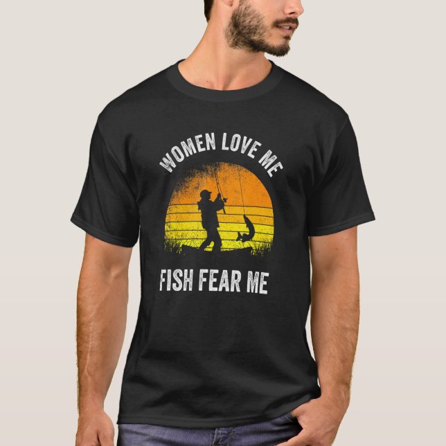 Camiseta Los hombres pescadores me aman, me temen pescar (Anverso)