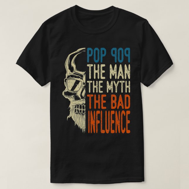 Camiseta Los Hombres Pop El Hombre El Mito La Mala Influenc (Diseño del anverso)