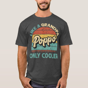 Camiseta Los Hombres Poppo Como Un Abuelo Sólo Un Padre Vin